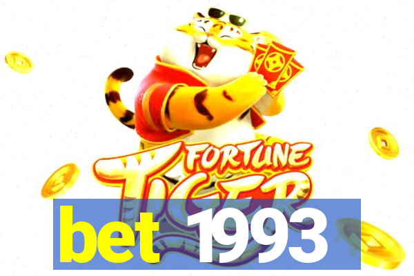 bet 1993